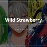 怪異植物が支配する東京!妹を元に戻すために繰り広げるバトルファンタジー『ワイルドストロベリー』の魅力とは