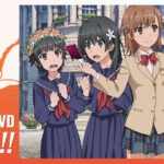 『とある科学の超電磁砲』第4期制作決定!新キャストと特報映像の詳細
